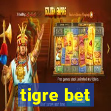 tigre bet